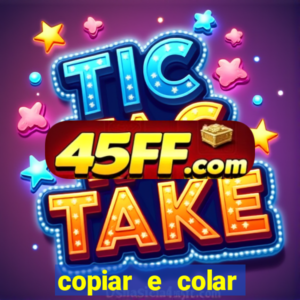 copiar e colar impulse inc